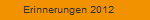 Erinnerungen 2012